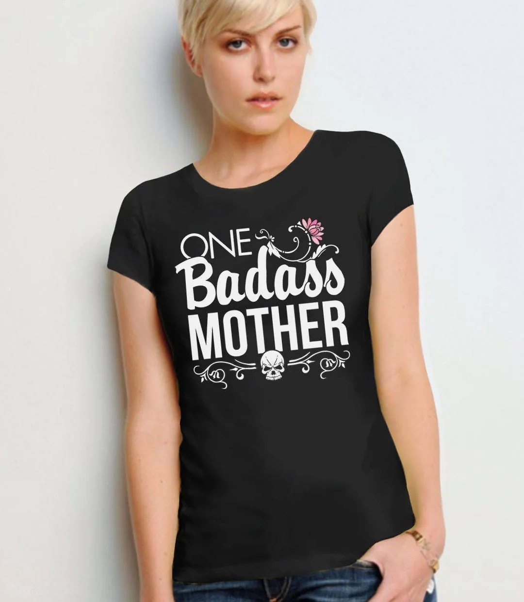 One Badass Mother T-Shirt