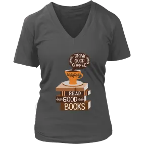 "Drink Good Coffee" V-neck Tshirt