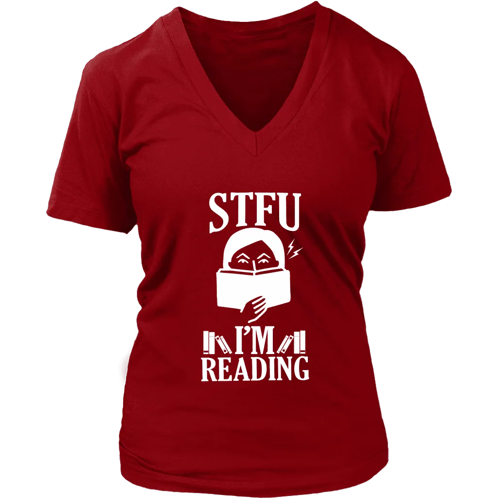 "STFU I'm Reading" V-neck Tshirt