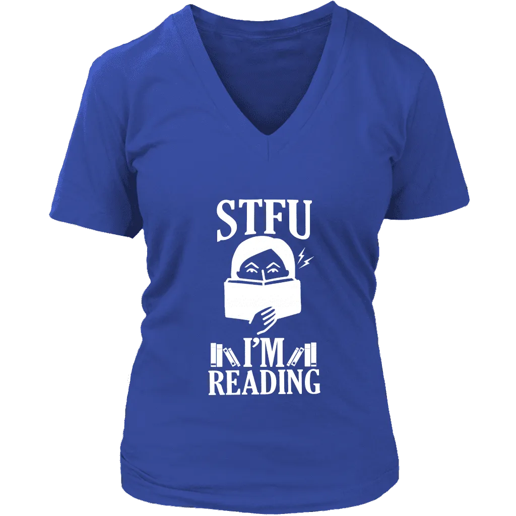 "STFU I'm Reading" V-neck Tshirt